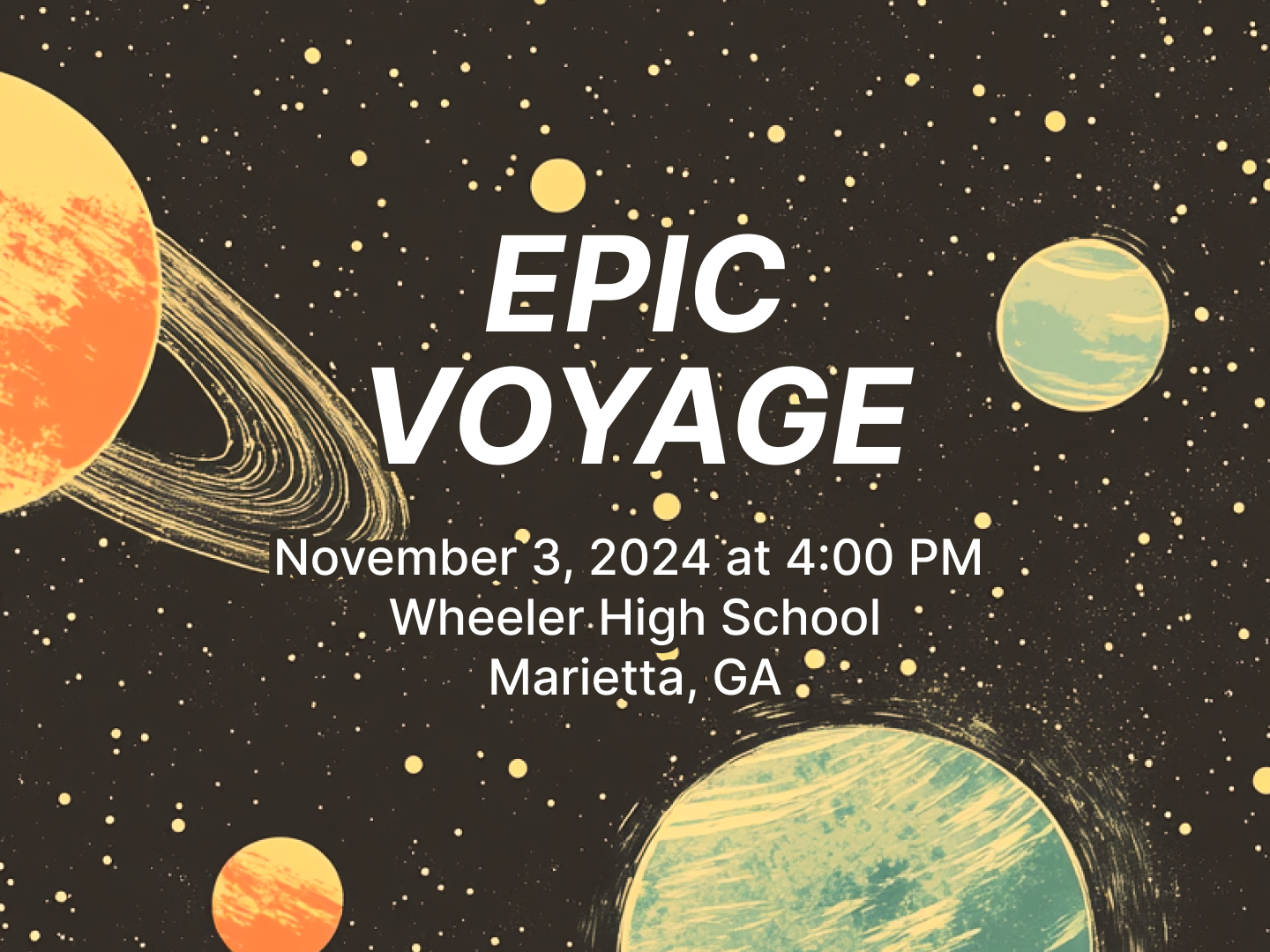 Concert poster for Epic Voyage, November 3 2024 at 4PM, Wheeler High School, Marietta Georgia