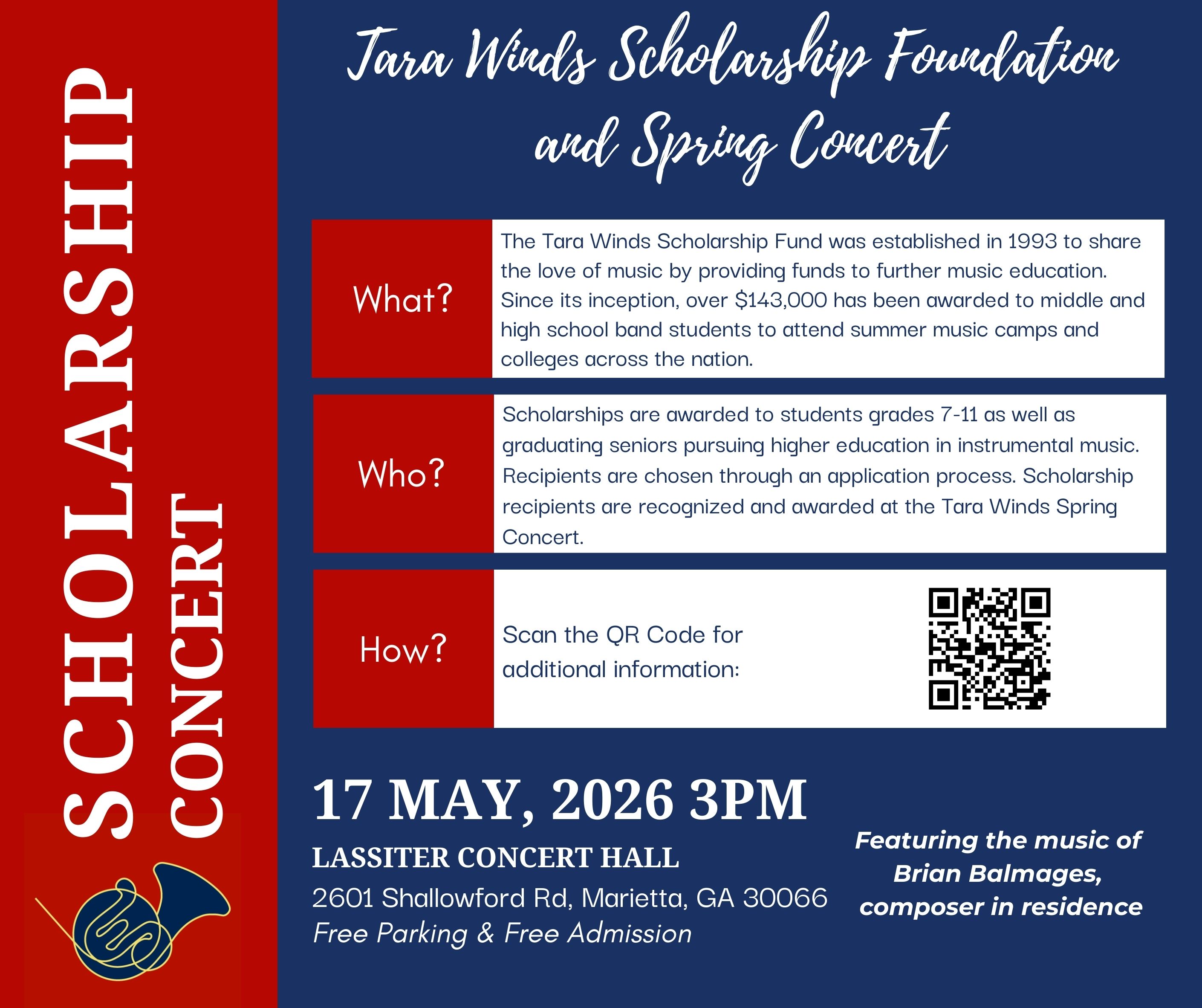 Tara Winds Scholarship Foundation and Spring Concert. 17 MAY, 2026 3PM, LASSITER CONCERT HALL, 2601 Shallowford Rd, Marietta, GA 30066, Free Parking & Free Admission, Featuring the music of Brian Balmages, composer in residence.